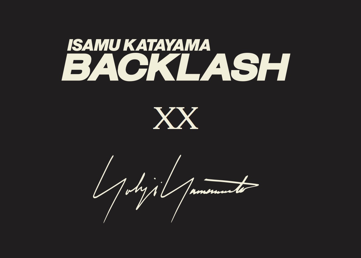 Yohji Yamamoto XX ISAMU KATAYAMA BACKLASH RIDERS | ISAMU KATAYAMA 